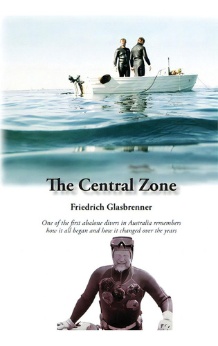 The Central Zone, De Glasbrenner, Friedrich. Editorial Lightning Source Inc, Tapa Blanda En Inglés