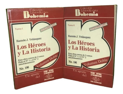 Libro, Los Héroes Y La Historia De Ramón J. Velásquez.