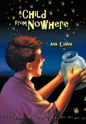 Libro A Child From Nowhere - Ann Lannin