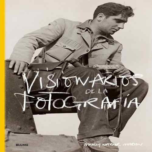 Visionarios De La Fotografia