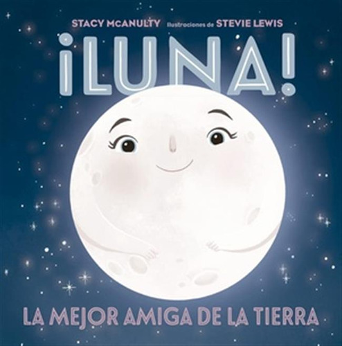 Luna - La Mejor Amiga De La Tierra