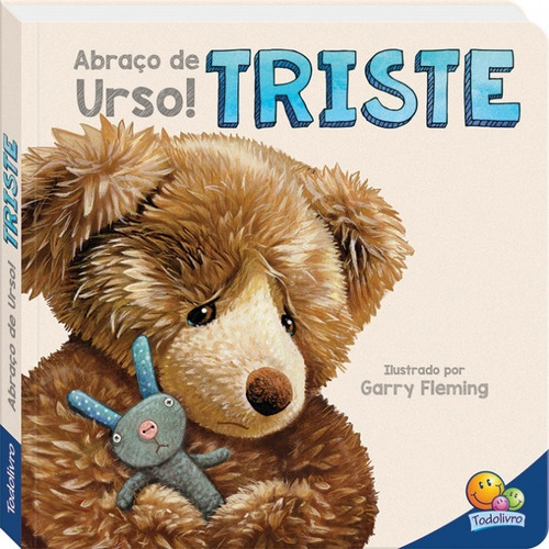 Livro Abraço De Urso Triste Todolivro