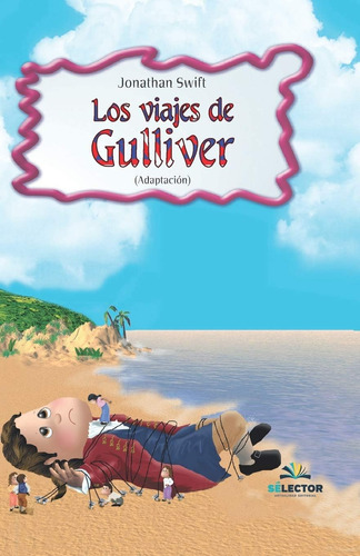 Libro: Los Viajes De Gulliver (clasicos Para Classics For Ch