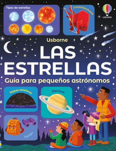 Las Estrellas - Guía Para Pequeños Astrónomos - Smith, Sa