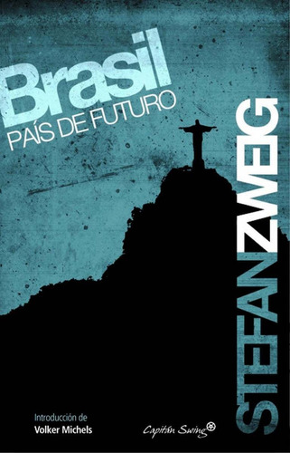 Libro Brasil, País De Futuro - Zweig, Stefan