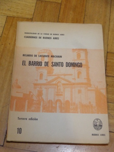 El Barrio De Santo Domingo Cuadernos De Buenos Aires Ma&-.