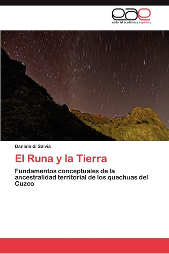 Libro: El Runa Y La Tierra: Fundamentos Conceptuales De La A