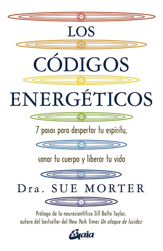 Los Códigos Energéticos - Morter, Dra. Sue