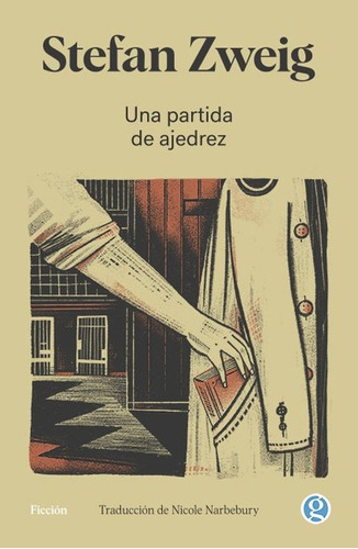 Una Partida De Ajedrez, De Zweig, Stefan. Editorial Ediciones Godot, Tapa Blanda, Edición 1 En Español, 2022