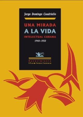 Libro Una Mirada A La Vida Intelectual Cubana