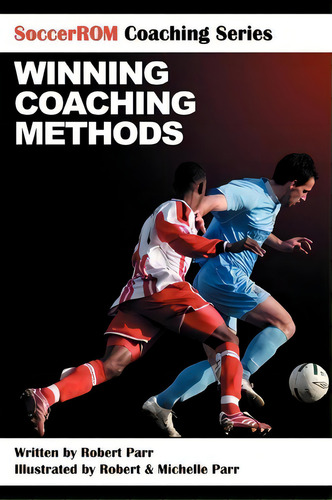 Soccerrom Coaching Series, De Robert Parr. Editorial Createspace Independent Publishing Platform, Tapa Blanda En Inglés
