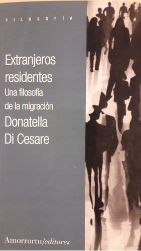 Extranjeros Residentes - Di Cesare,donatella