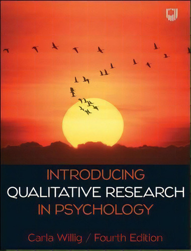 Introducing Qualitative Research In Psychology 4e, De Carla Willig. Editorial Open University Press, Tapa Blanda En Inglés