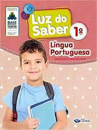 Luz Do Saber Língua Portuguesa 1º Ano Bncc, De Fabiana Barboza. Editora Construir - Didático Em Português