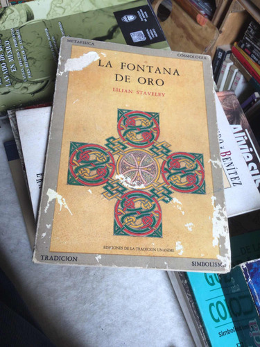 La Fontana De Oro. Lilian Staveley (Usado)