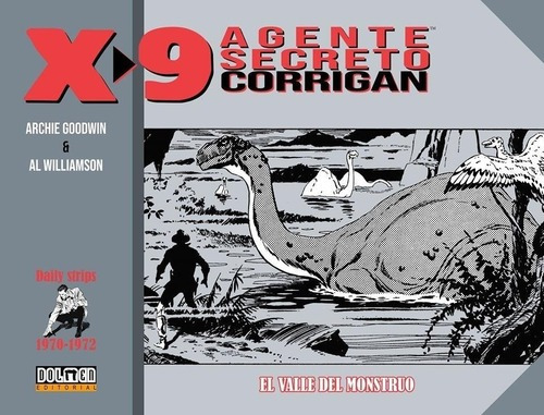 Agente Secreto X-9 1970-1972 El Valle Del Monstruo - Dolmen