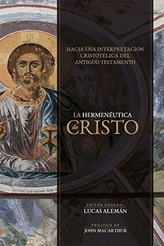 Libro : Hermeneutica De Cristo Hacia Una Interpretacion...