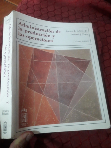 Libro Administracion De La Produccion Y Las Operaciones Adam