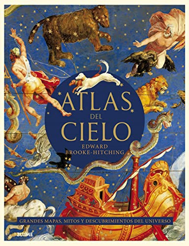 Atlas Del Cielo Grandes Mapas Mitos  - Brooke Hitching Edwar