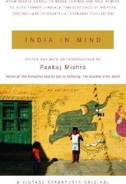 India In Mind - Pankaj Mishra