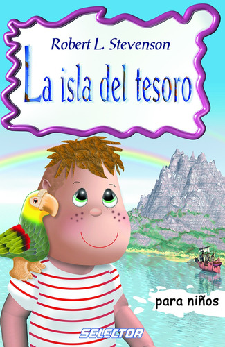 Isla del tesoro, La, de Stevenson, Robert Louis. Editorial Selector, tapa blanda en español, 2004