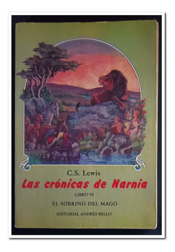 Las Crónicas De Narnia, El Sobrino Del Mago