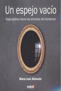 Libro Un Espejo Vacio - Aldunate,maria Jose