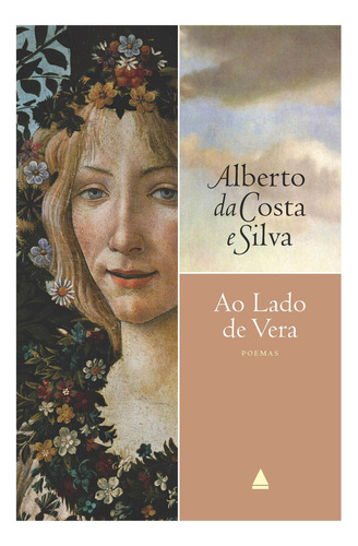 Ao lado de Vera, de Alberto Da Costa E Silva. Editora Nova Fronteira em português
