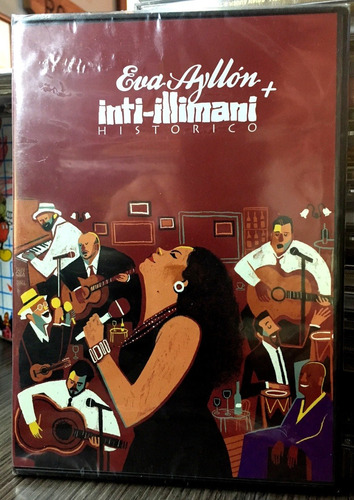 Eva Ayllon + Inti Llimani Historico (2012)