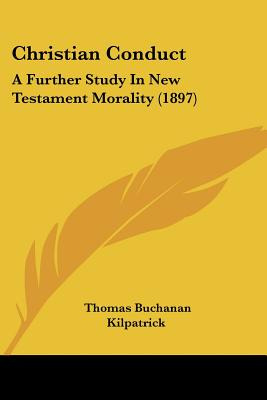 Libro Christian Conduct: A Further Study In New Testament...