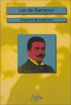 Comprar Las De Barranco - De Laferrere, Gregorio