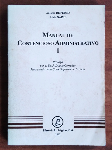 Manual Contencioso Administrativo / A. De Pedro - A. Naime
