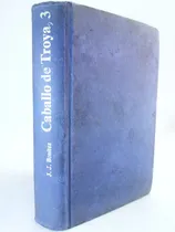 Comprar Caballo De Troya 3 - J J Benitez - Circulo De Lectores 