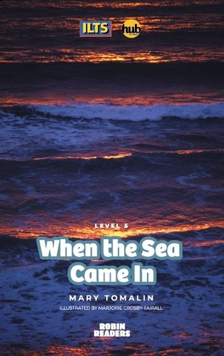 When The Sea Came In - Robin Readers 5