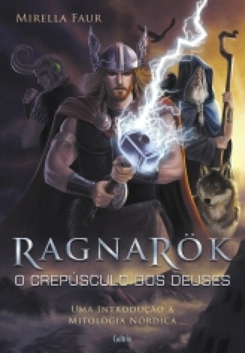 Ragnarok - O Crepusculo Dos Deuses - Cultrix