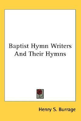 Libro Baptist Hymn Writers And Their Hymns - Henry S. Bur...