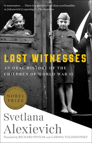 Book : Last Witnesses An Oral History Of The Children Of...