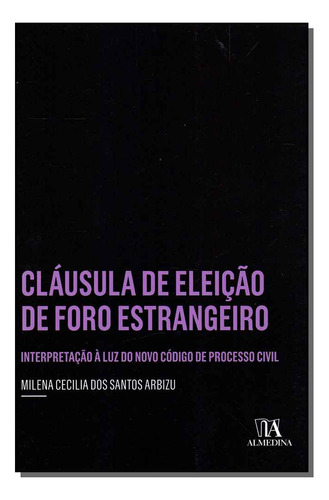 Libro Clausula De Eleicao De Foro Estrangeiro De Arbizu Mile