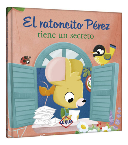 El Ratoncito Pérez Tiene Un Secreto