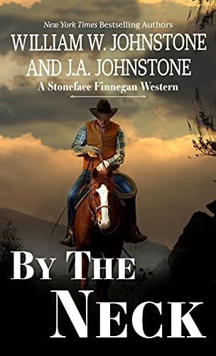 Book : By The Neck (a Stoneface Finnegan Western, 1) -...