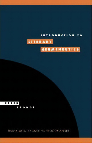 Literature, Culture, Theory: Introduction To Literary Hermeneutics Series Number 9, De Peter Szondi. Editorial Cambridge University Press, Tapa Blanda En Inglés