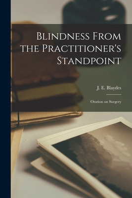 Libro Blindness From The Practitioner's Standpoint: Orati...