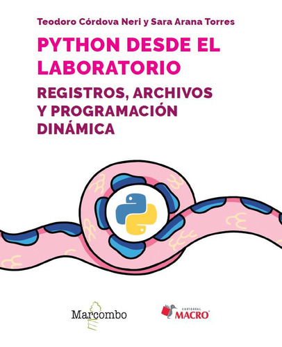 Python Desde El Laboratorio. Registros, Archivos -   - *