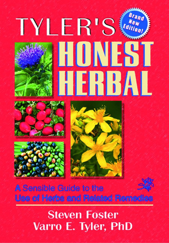 Libro: Tylerøs Honest Herbal: A Sensible Guide To The Use Of