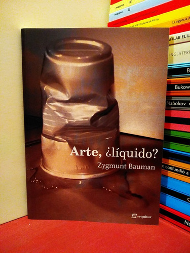 Arte, Líquido? - Zygmunt Bauman