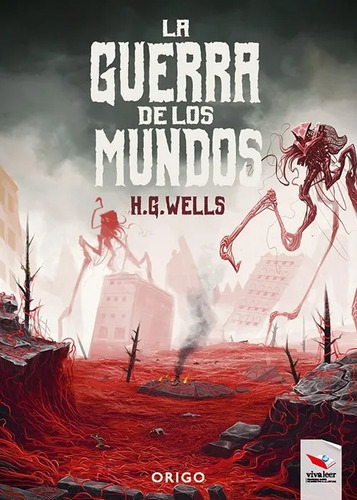 Imagen 3 de 7 de La Guerra De Los Mundos (tapa Dura) / H.g. Wells