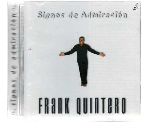 Cd - Frank Quintero / Signos De Admiracion