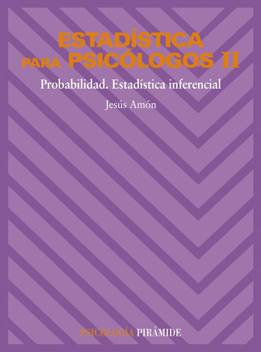 (vol.2).probabilidad:estadistica Inferencial (psicologia)