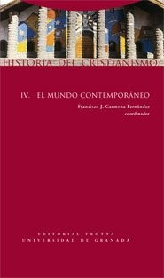 Historia Del Cristianismo Iv: El Mundo Contemporaneo - Franc