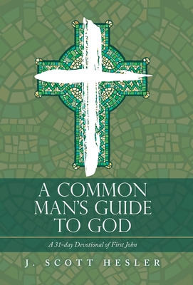 Libro A Common Man's Guide To God: A 31-day Devotional Of...